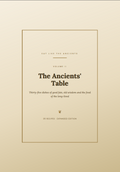 The Ancients' Table — 35 Whole-Food Recipes
